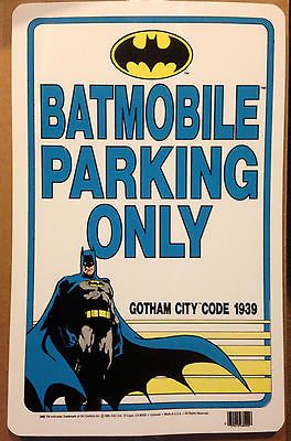 "Batmobile parking only" sign